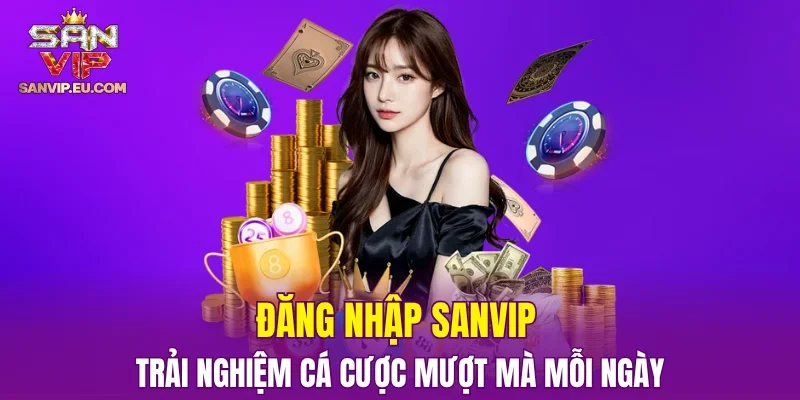 Đăng Nhập SANVIP