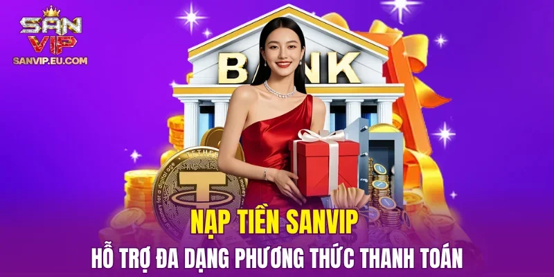 Nạp Tiền SANVIP