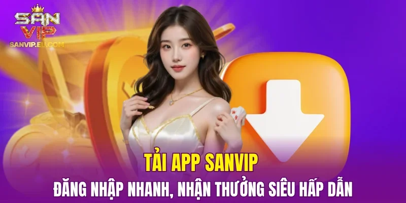 Tải App SANVIP